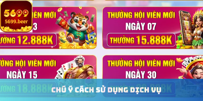 Chú ý cách sử dụng dịch vụ