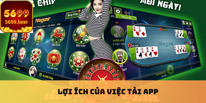 Lợi ích của việc tải app